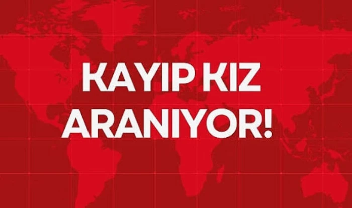 19 YAŞINDAKİ KIZ SIR OLDU HER YERDE ARANIYOR 