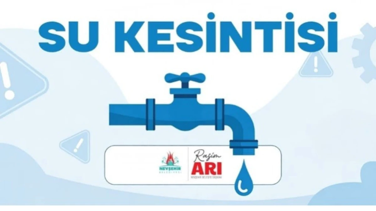8 MAHALLEDE BİRDEN SU KESİLECEK 
