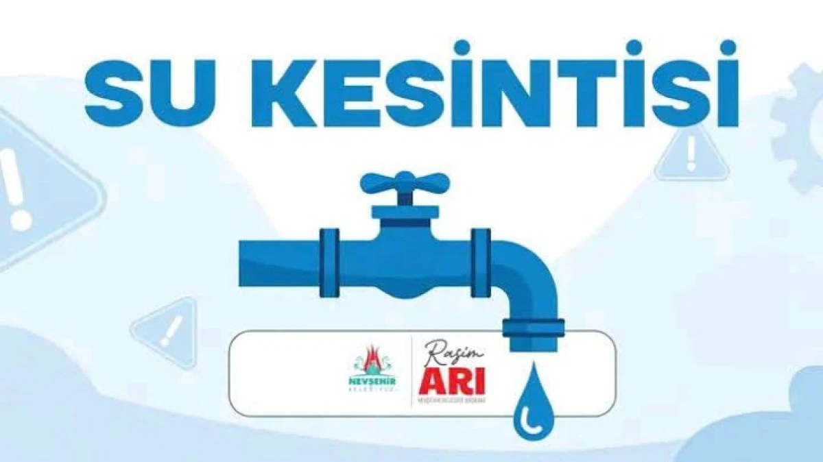 DİKKAT SU KESİNTİSİ YAPILACAK 