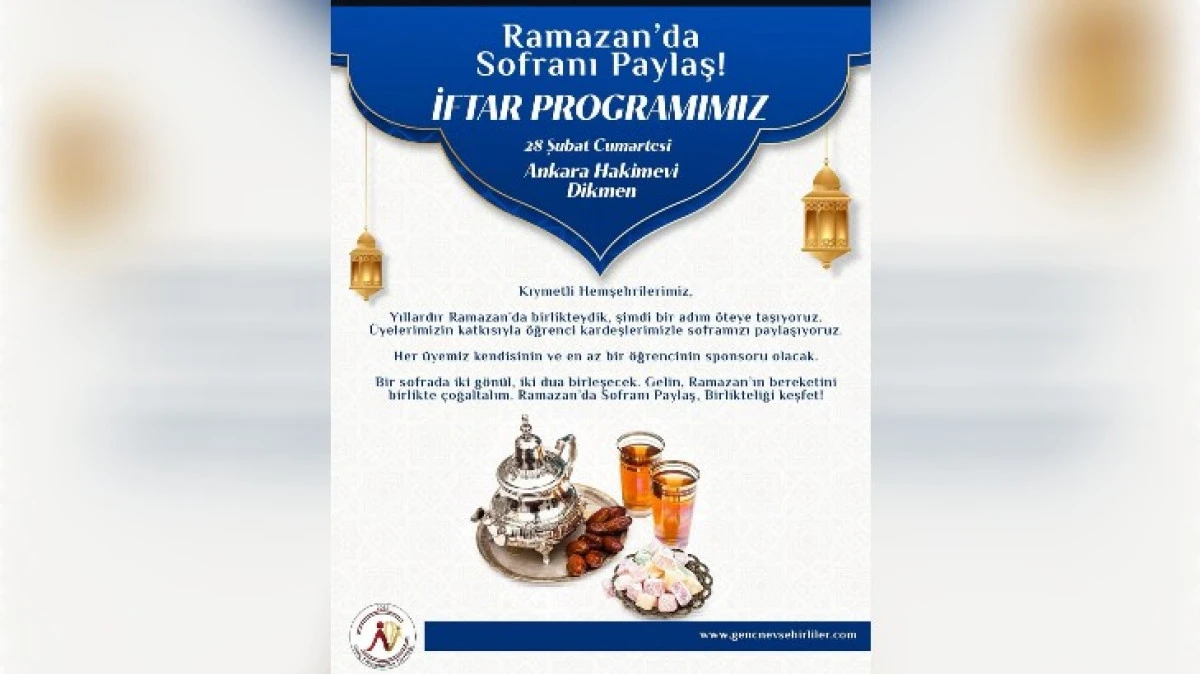 GEN&Ccedil; NEVŞEHİRLİLER DERNEĞİ'NDEN ANKARA'DA ANLAMLI İFTAR PROGRAMI