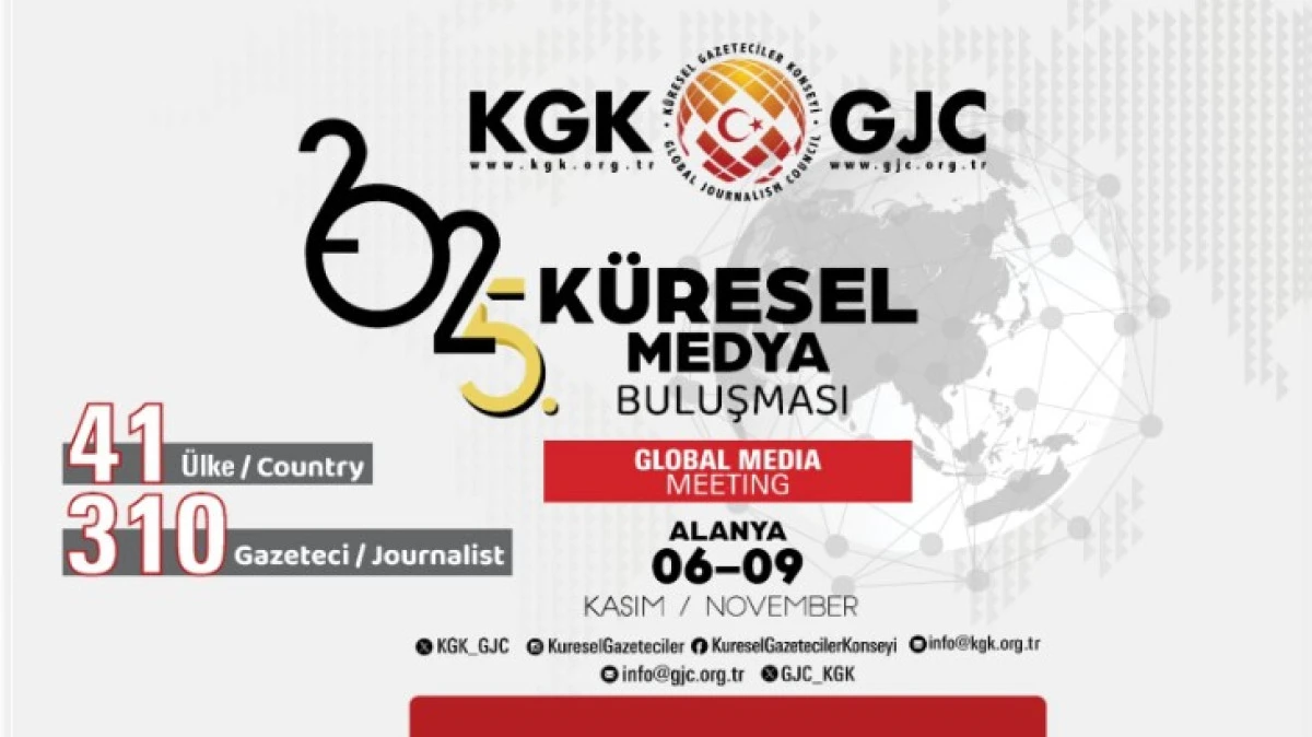 KGK 5. KÜRESEL MEDYA BULUŞMASI ALANYA'DA DÜZENLENİYOR 