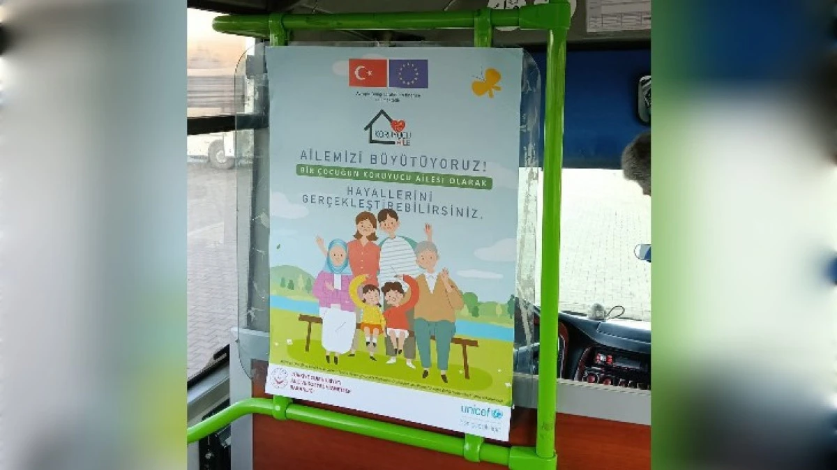 KORUYUCU AİLE İÇİN OTOBÜSLERE BROŞÜRLER ASILDI 