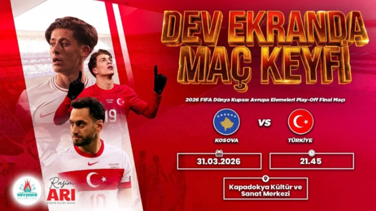 KOSOVA-T&Uuml;RKİYE MA&Ccedil;I DEV EKRANDA YAYINLANACAK 