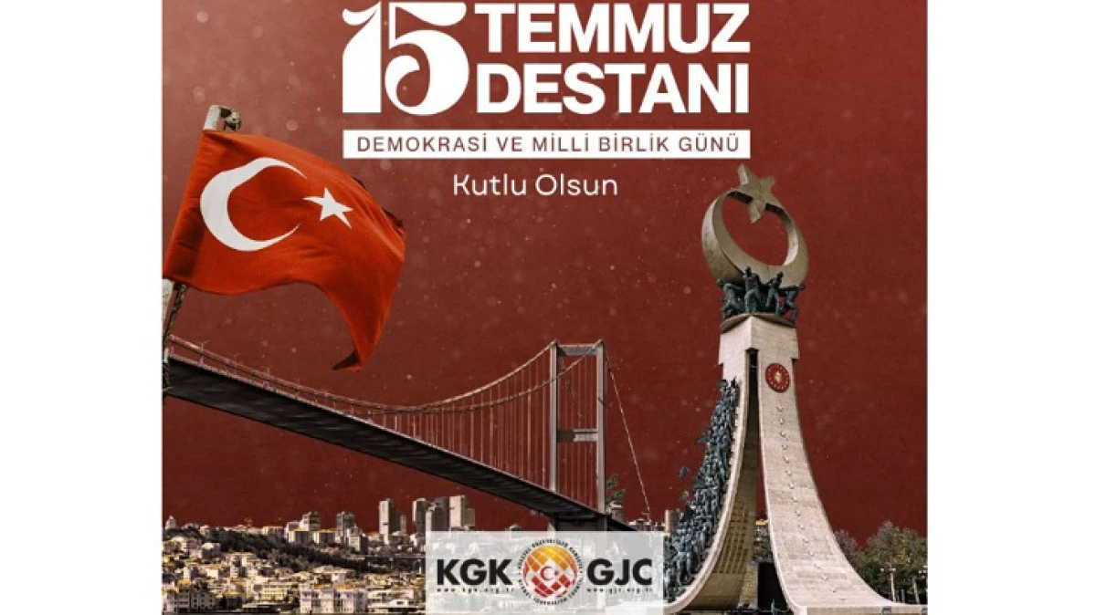 K&Uuml;RESEL GAZETECİLER KONSEYİ&rsquo;NİN 15 TEMMUZ DEMOKRASİ VE MİLL&Icirc; BİRLİK G&Uuml;N&Uuml; MESAJI