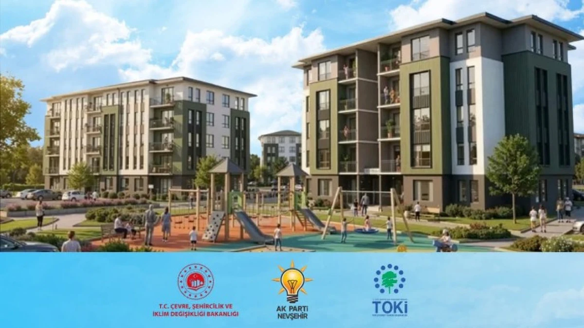 NEVŞEHİR İ&Ccedil;İN TOKİ KURA TARİHİ BELLİ OLDU 