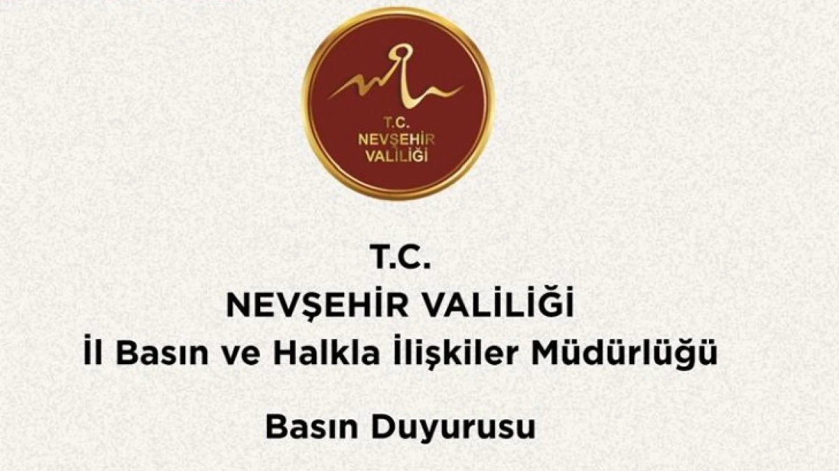 NEVŞEHİR VALİLİĞİNDEN &Ccedil;OK &Ouml;NEMLİ SON DAKİKA A&Ccedil;IKLAMASI 