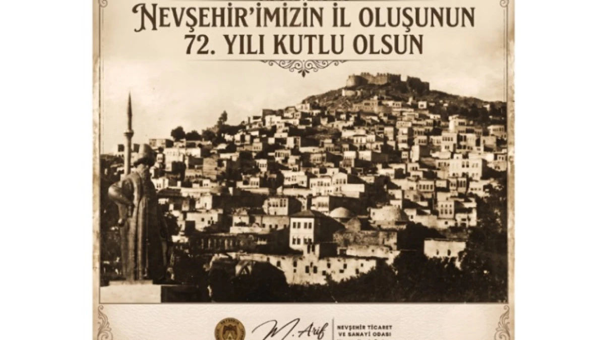 NTSO BAŞKANI PARMAKSIZ&rsquo;DAN NEVŞEHİR&rsquo;İN İL OLUŞUNUN 72. YILI VESİLESİYLE KUTLAMA MESAJI