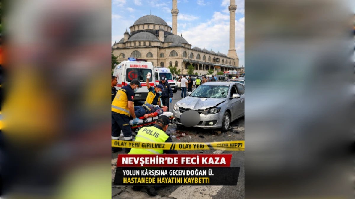 &Uuml;ZER CAMİİ &Ouml;N&Uuml;NDE TRAFİK KAZASINDA 1 KİŞİ VEFAT ETTİ 