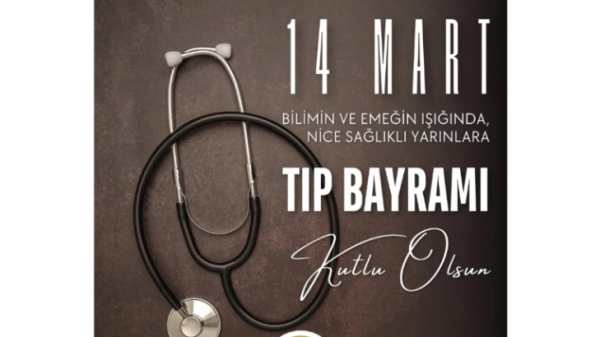VALİ FİDAN'DAN 14 MART TIP BAYRAMI MESAJI 